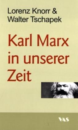 Karl Marx in unserer Zeit