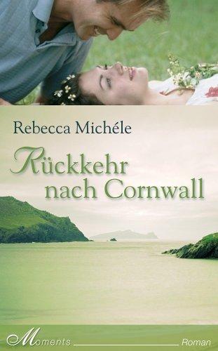 Rückkehr nach Cornwall. Roman