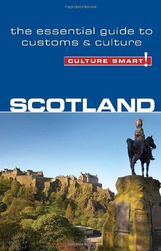 Scotland - Culture Smart!: the essential guide to customs & culture