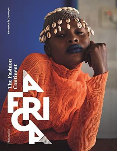 Africa : the fashion continent