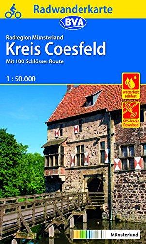 Radwanderkarte BVA Radregion Münsterland Kreis Coesfeld 1:50.000, reiß- und wetterfest, GPS-Tracks Download: Mit 100 Schlösser Route (Radwanderkarte 1:50.000)