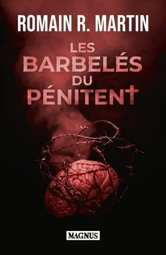 Les barbelés du pénitent : thriller