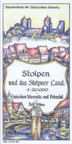 Stolpen und das Stolpner Land 1:20000: Wanderkarte der Sächsischen Schweiz. Zwischen Wesenitz und Polenztal.