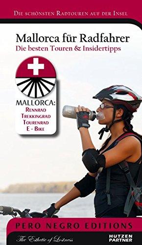 Mallorca für Radfahrer: Die besten Touren & Insidertipps