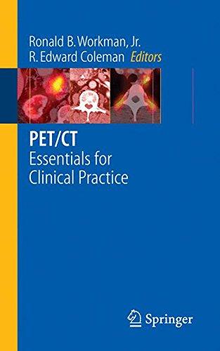 PET/CT Essentials for Clinical Practice