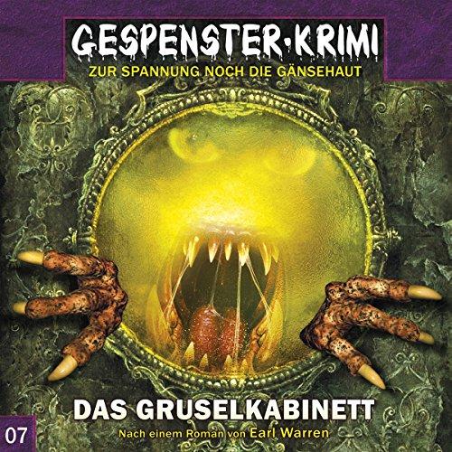 Gespenster-Krimi 7: Das Gruselkabinett