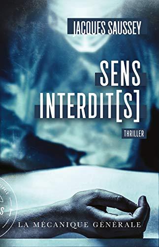 Sens interdit(s) : thriller