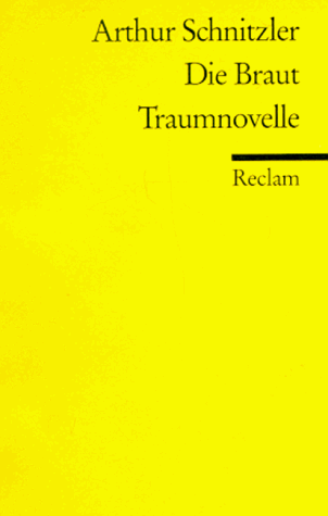 Die Braut/ Traumnovelle.