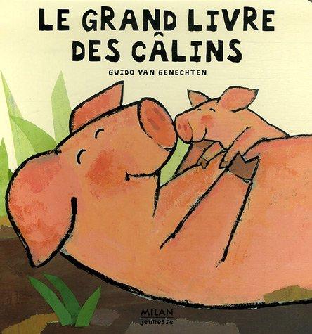 Le grand livre des câlins