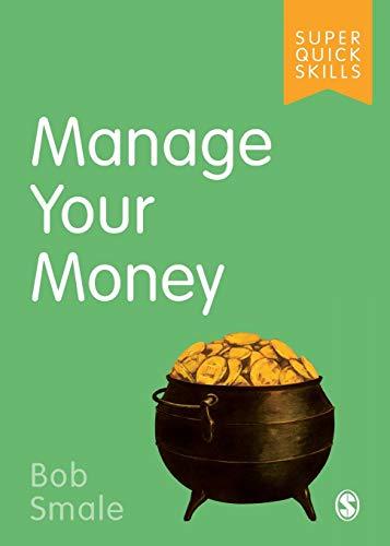 Manage Your Money (Super Quick Skills)