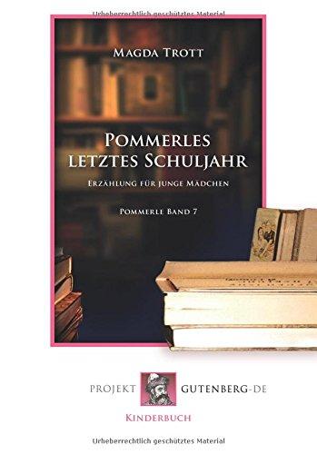 Pommerles letztes Schuljahr: Pommerle Band 7