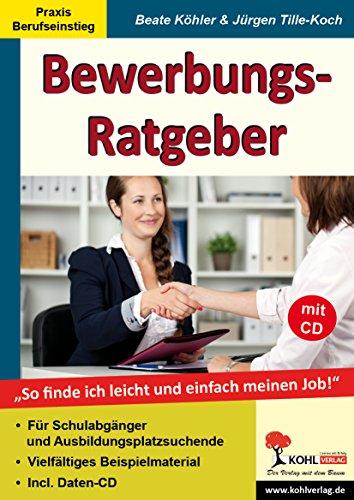 Bewerbungsratgeber: &#34;So finde ich leicht und einfach meinen Job!&#34;