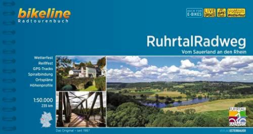 RuhrtalRadweg: Vom Sauerland an den Rhein. 235 km, 1:50.000, wetterfest/reißfest, GPS-Tracks Download, LiveUpdate (Bikeline Radtourenbücher)