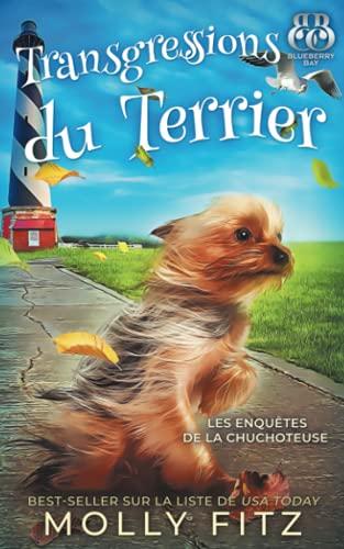 Transgressions du Terrier (Les Enquêtes de la Chuchoteuse, Band 2)