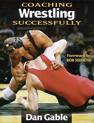 Coaching Wrestling Successfully (Coaching Successfully Series)