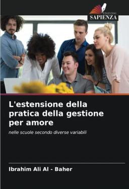 L'estensione della pratica della gestione per amore: nelle scuole secondo diverse variabili