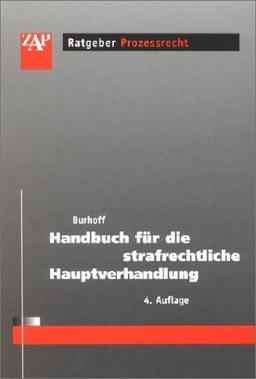 Handbuch für die strafrechtliche Hauptverhandlung