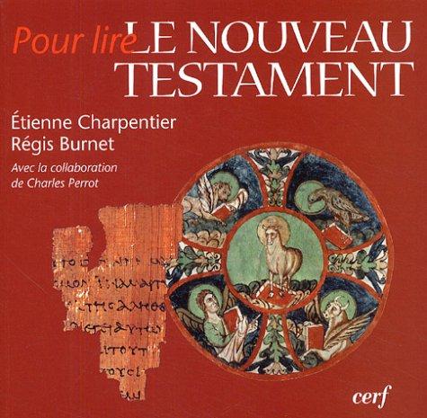 POUR LIRE LE NOUVEAU TESTAMENT