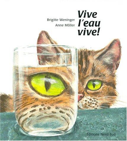 Vive l'eau vive ! (Grands Albums)