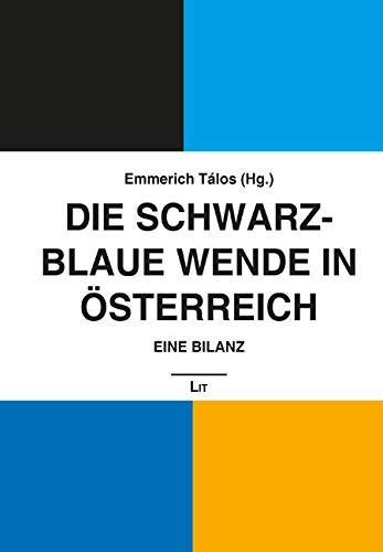 Die Schwarz-Blaue Wende in Österreich: Eine Bilanz