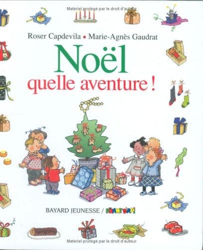 Noël, quelle aventure !