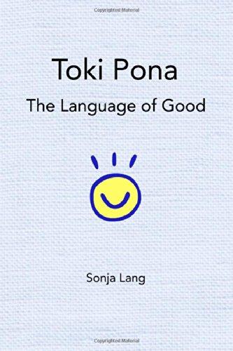 Toki Pona: The Language of Good