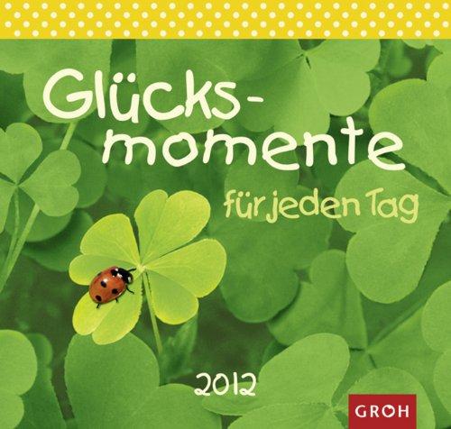 Glücksmomente 2012