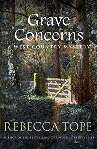 Grave Concerns: The gripping rural whodunnit (West Country Mystery, 4, Band 4)