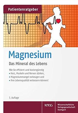 Magnesium: Das Mineral des Lebens