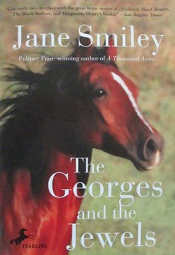 The Georges and the Jewels: Book One of the Horses of Oak Valley Ranch