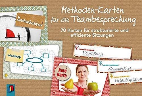 Methoden-Karten für die Teambesprechung: 70 Karten für strukturierte und effiziente Sitzungen