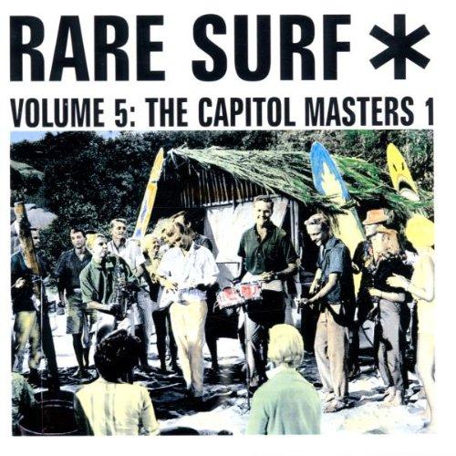 Rare Surf, Vol. 5: the Capitol Masters 1