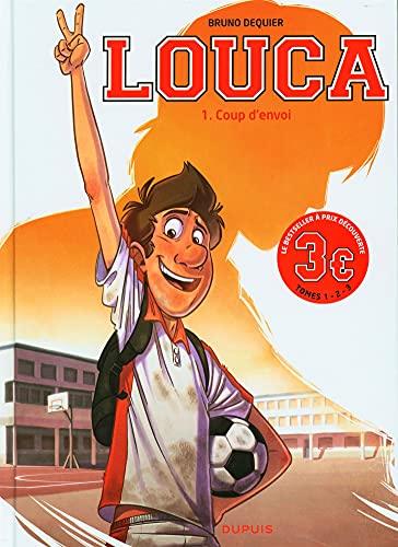 Louca. Vol. 1. Coup d'envoi