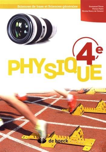 Physique 4e : sciences de base et sciences générales