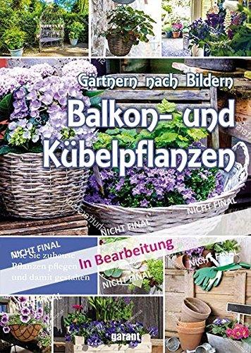 Balkon- und Kübelpflanzen