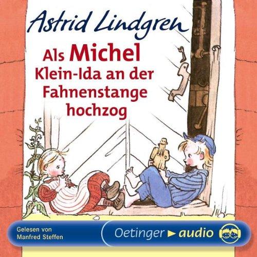 Als Michel Klein-Ida an der Fahnenstange hochzog (CD): Lesung