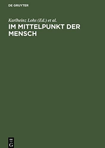 Im Mittelpunkt der Mensch: Umweltgestaltung - Umweltschutz