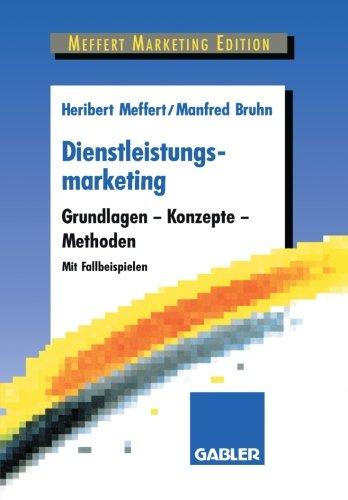 Dienstleistungsmarketing: Grundlagen - Konzepte - Methoden