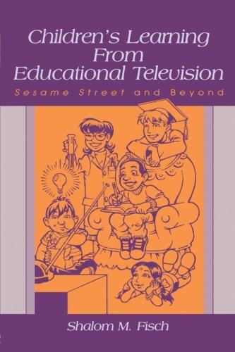 Children's Learning From Educational Television: Sesame Street and Beyond (Lea's Communication Series)