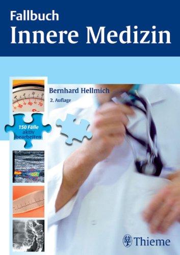 Fallbuch Innere Medizin. 150 Fälle aktiv bearbeiten