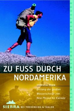 Sierra, Bd.46, Zu Fuß durch Nordamerika