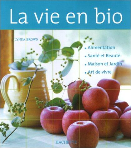 La vie en bio