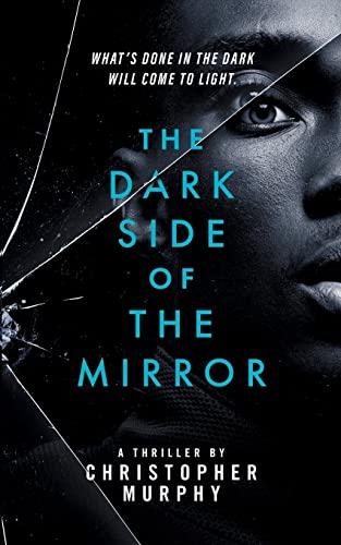 The Dark Side of the Mirror: An LGBTQ Thriller