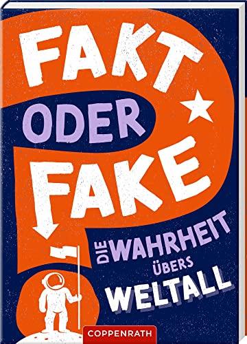 Fakt oder Fake?: Die Wahrheit übers Weltall (Nature Zoom)