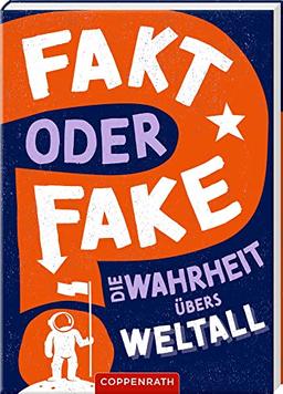 Fakt oder Fake?: Die Wahrheit übers Weltall (Nature Zoom)