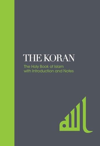 The Koran: The Holy Book of Islam with Introduction and Notes (Sacred Texts, Band 3)