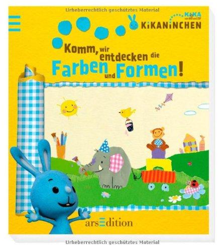 Kikaninchen - Komm, wir entdecken die Farben und Formen!