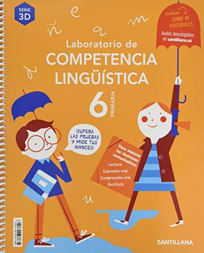 LABORATORIO DE COMPETENCIA LINGUISTICA SERIE 3D 6 PRIMARIA