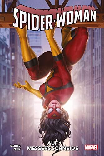 Spider-Woman - Neustart: Bd. 3: Auf Messers Schneide