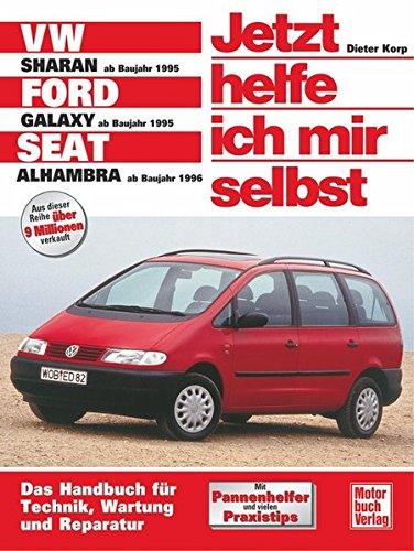 VW Sharan / Ford Galaxy / Seat Alhambra (Jetzt helfe ich mir selbst)